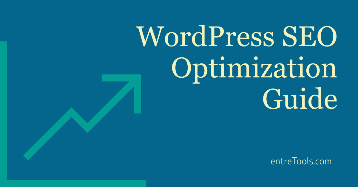 WordPress SEO Optimization Guide by entreTools